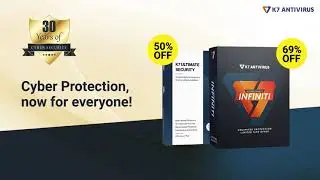 K7 Antivirus Anniversary Sale- Cyber Protection is now for everyone