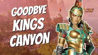 GOODBYE KINGS CANYON | Apex Legends: Season 10 (Stream Highlights)