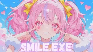 SMILE.EXE [FireMuse] #smile.exe