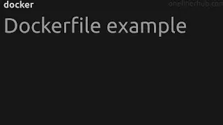 Dockerfile example #docker