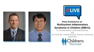 Press Conference on Multi-System Inflammatory Syndrome in Children (MIS-C)
