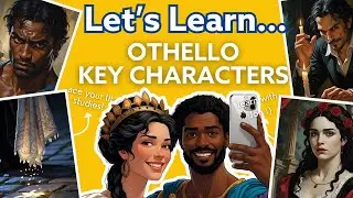 ⚔️ Othello &ndash; Key Characters Explained! | A Level English Literature | Let&rsquo;s Learn Series