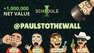 Schedule 1 - $1,000,000 Net Worth - Maybe Fortnite Spectating After??