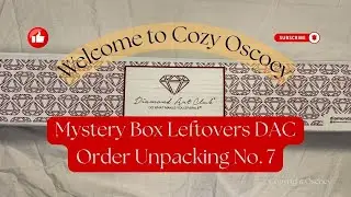 Diamond Art Club Leftover CM Mystery Box Order Unpacking No.7