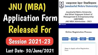 JNU MBA APPLICATION FORM FOR 2021-22/JNU ADMISSION FORM/JNU ADMISSION 21/JNU MBA ADMISSIONS/ MBA