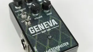 Westminster Effects GENEVA Amp Sim V2