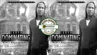 Laden - Dominating - Shab Don Records (@itsladen)