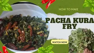Pachakura fry | thotakura fry | healthy green leafy vegetable #greenleafyvegetables