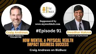 How Mental & Physical Health Impact Business Success | Craig Andrews on BizBuzz