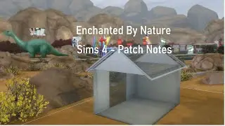 Sims 4 - Seeds of Enchantment Patch Update (July 2025)