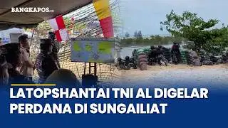 Latopshantai TNI AL di Sungailiat Bangka Gunakan Teknologi Tingkat Tinggi