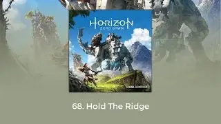 Horizon Zero Dawn OST - Hold The Ridge