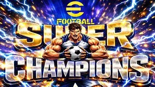 Campionato eFootball - Son diventati tutti SUPER CHAMPIONS