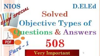 Solved Objective types of Questions and Answers of course 508 part -1...