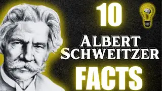 10 Albert Schweitzer FACTS That Will Expand Your Mind! 💡🧠
