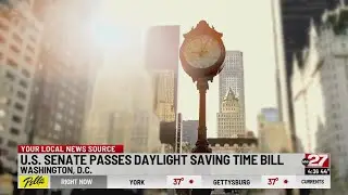 Bill to make daylight saving time permanent passes Senate