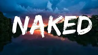 Ava Max - Naked (Lyrics)