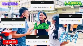 #Q&A! With Beautiful Girls In Kuki Land🤗😇