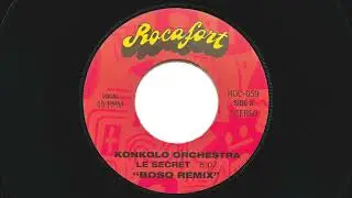 Konkolo Orchestra - Le Secret feat. Kitio Batola (Bosq Remix)