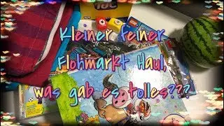Flohmarkt Haul, kleiner aber fein Juli 2019 Lego, Diddl, Bastelmaterial ??