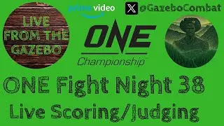 ONE Fight Night 38 on Prime Video: LIVE JUDGING / SCORING