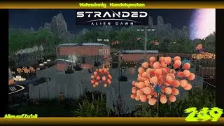 Stranded Alien Dawn - 2 Expeditionen wieder einmal - wahnsinnig und alles auf Zufall (249)