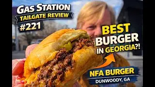 Ep 221, NFA Burger, Dunwoody, GA.