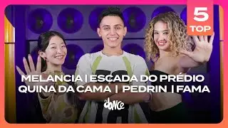 TOP 5 PEDRO SAMPAIO  - MELANCIA, ESCADA DO PR&Eacute;DIO, QUINA DA CAMA, PEDRIN, FAMA  | FitDance