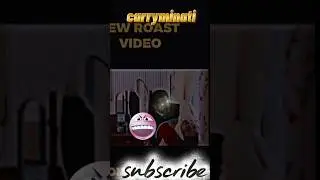 carryminativideos roasting video edit #shortsviral #tending #shortsfeed #shortvideo #trendingshorts