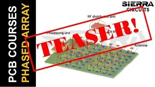 Phased Array or Multi Channel PCB Design | Webinar Teaser | Sierra Circuits