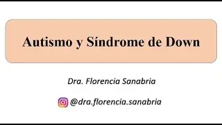 Autismo y Síndrome de Down