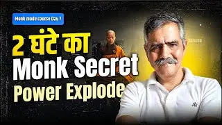 2 घंटे का Hidden Monk Secret&hellip; Focus &times; Power Unlock | तुरंत बदलेगी जिंदगी I Monk Mode Day 7