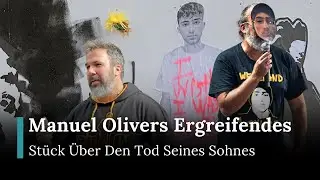 Manuel Oliver Spricht &Uuml;ber Den Tod Seines Sohnes In Der Emotionalen Auff&uuml;hrung &lsquo;GUAC&rsquo; | RND | AP1E