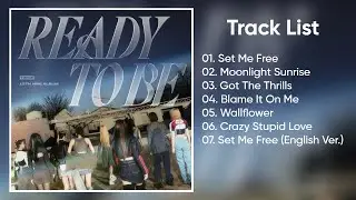 [Full Album] T W I C E (트와이스) - READY TO BE (12th Mini Album)