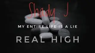 Shady J - Real High