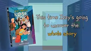 Izzy Wong's Nose for News book trailer