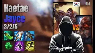 Haetae Top Jayce vs Gragas lol KR solo rank Full Game 15.4 | 해태 제이스 vs 그라가스