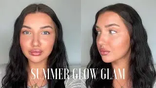 SUMMER GLOW MAKEUP TUTORIAL