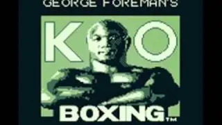 George Foreman's KO Boxing Game Boy Menu Music