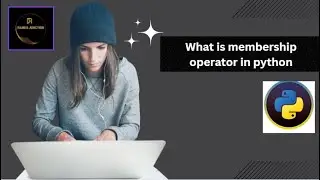 what is membership operator in python