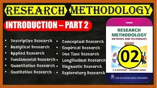 Unit 01 - Introduction (Part 2) | Research Methodology | CR Kothari Book | PDF included