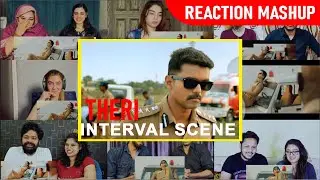 THERI  MOVIE - INTERVAL SCENE REACTION MASH UP l THALAPTHY VIJAY l ATLE