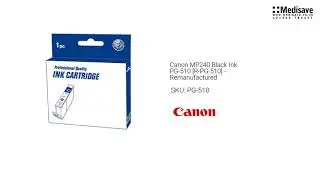 Canon MP240 Black Ink PG 510 R PG 510 Remanufactured PG 510