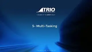 TRIO Motion Tutorial Chapter05 (Multi Tasking)