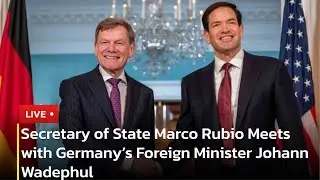 🔴 LIVE: Secretary of State Marco Rubio Meets with Germany&rsquo;s Foreign Minister Johann Wadephul | AC13