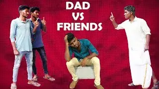 Dad vs Friends Leelaigal | Laughing Soda