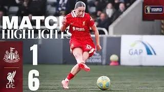 Highlights: Newcastle 1-6 Liverpool FC Women | SIX Goals in Women's League Cup Win!
