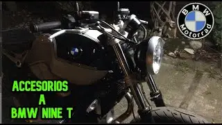 PONIENDO ACCESORIOS A UNA BMW NINE T 1200