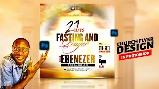 Fasting And Prayer Flyer Design | Church Flyer | How to Design Church Flyer in Photoshop | Flyers