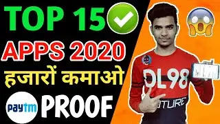 Top 15 Paytm Cash Earning Apps In 2020 | Best 15 Earning Apps For Android | Best Earning App 2020